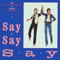 Paul McCartney and Michael Jackson – Say Say Say