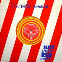 Suzy And The Red Stripes (Linda McCartney) – Seaside Woman single