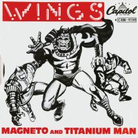 Wings' Magneto And Titanium Man single